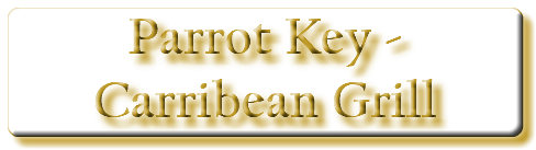 Parrot Key - Carribean Grill